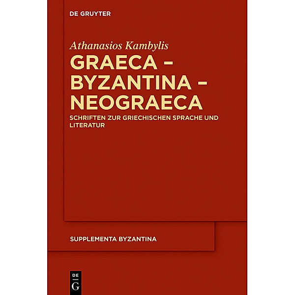 Graeca - Byzantina - Neograeca, Athanasios Kambylis