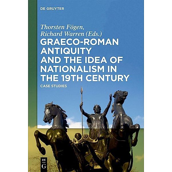 Graeco-Roman Antiquity and the Idea of Nationalism in the 19th Century