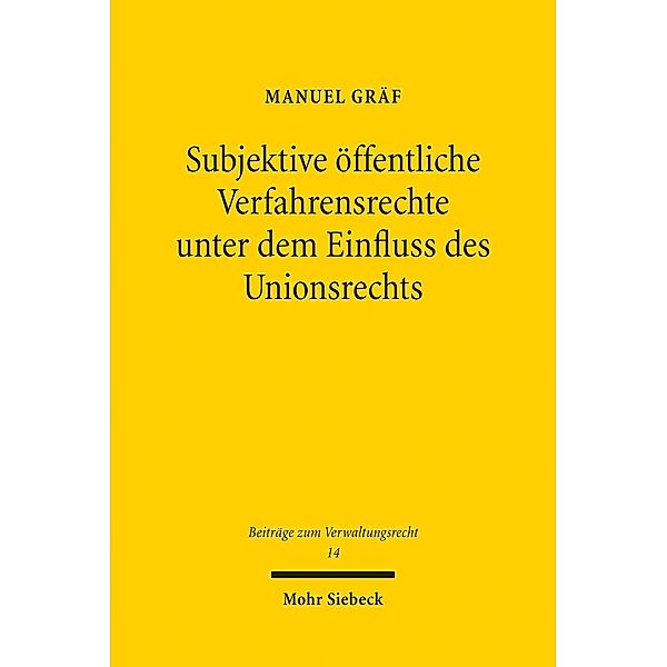 Gräf, M: Subjektive öffentliche Verfahrensrechte unter dem E, Manuel Gräf