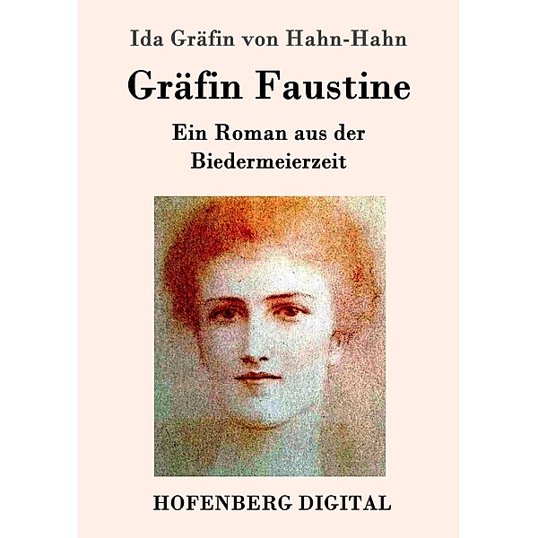 Gräfin Faustine, Ida Gräfin von Hahn-Hahn