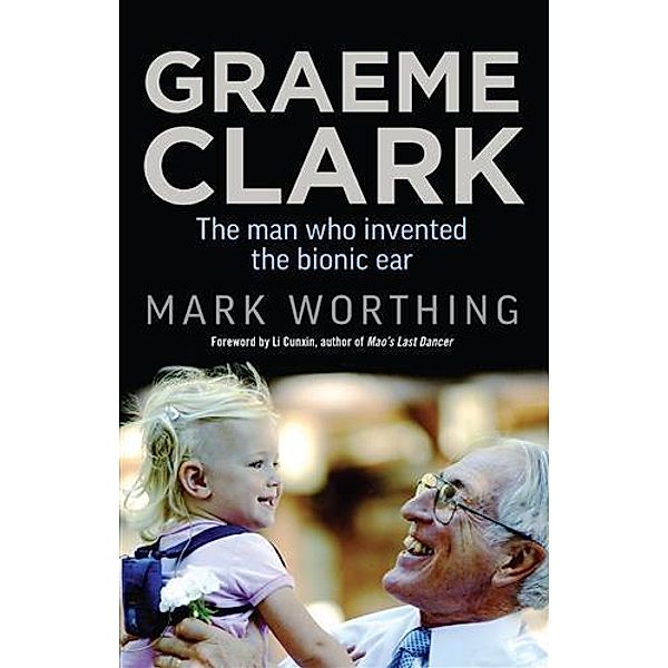 Graeme Clark, Mark Worthing