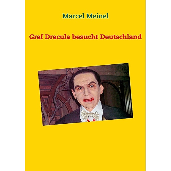 Graf Dracula besucht Deutschland, Marcel Meinel