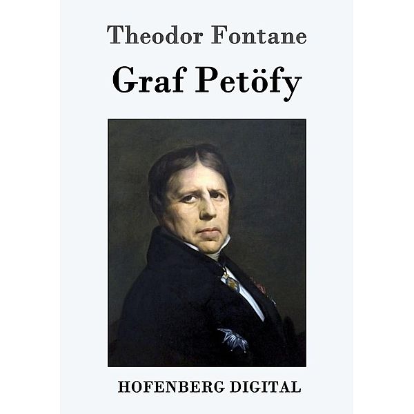 Graf Petöfy, Theodor Fontane