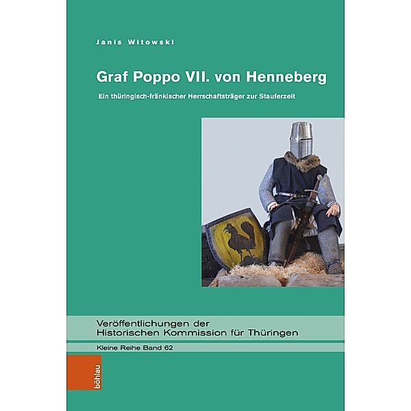 Graf Poppo VII. von Henneberg / Veröffentlichungen der Historischen Kommission für Thüringen, Kleine Reihe, Janis Witowski