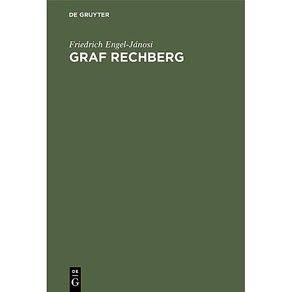 Graf Rechberg, Friedrich Engel-Jánosi