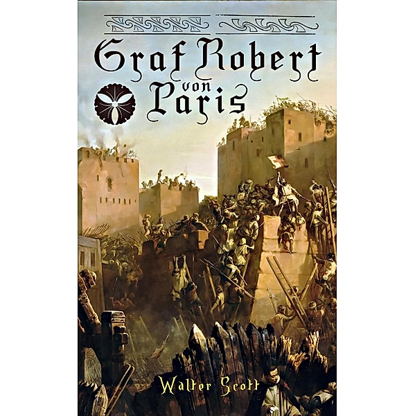 Graf Robert von Paris, Walter Scott