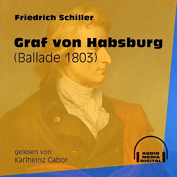Graf von Habsburg, Friedrich Schiller