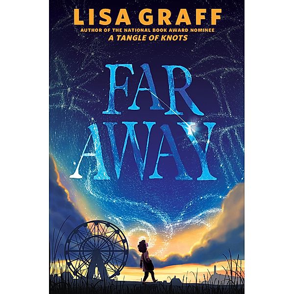 Graff, L: Far Away, Lisa Graff