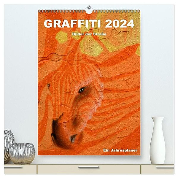GRAFFITI 2024 / Planer (hochwertiger Premium Wandkalender 2024 DIN A2 hoch), Kunstdruck in Hochglanz, Kerstin Stolzenburg
