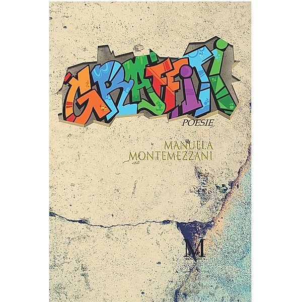 Graffiti, Montemezzani Manuela