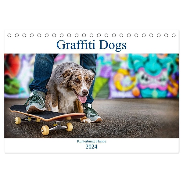 Graffiti Dogs (Tischkalender 2024 DIN A5 quer), CALVENDO Monatskalender, Judith Dzierzawa / DoraZett