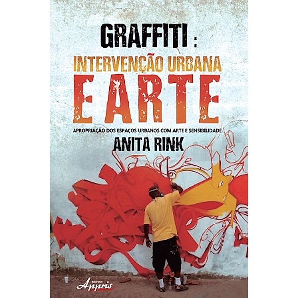 Graffiti / Educação e Pedagogia, Anita Rink