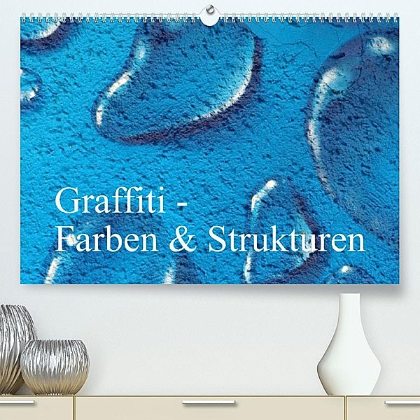 Graffiti - Farben & Strukturen (Premium, hochwertiger DIN A2 Wandkalender 2023, Kunstdruck in Hochglanz), Pocketkai