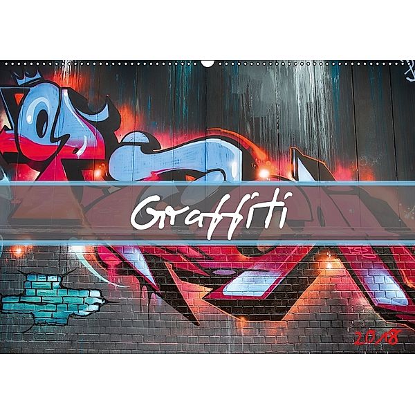 Graffiti / Geburtstagskalender (Wandkalender 2018 DIN A2 quer), Dirk Meutzner