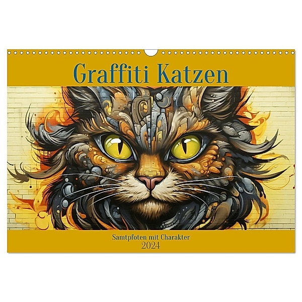 Graffiti Katzen (Wandkalender 2024 DIN A3 quer), CALVENDO Monatskalender, Calvendo, Daniela Tapper