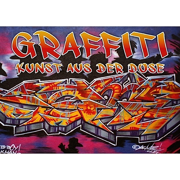 Graffiti - Kunst aus der Dose II (Posterbuch DIN A3 quer), ACME