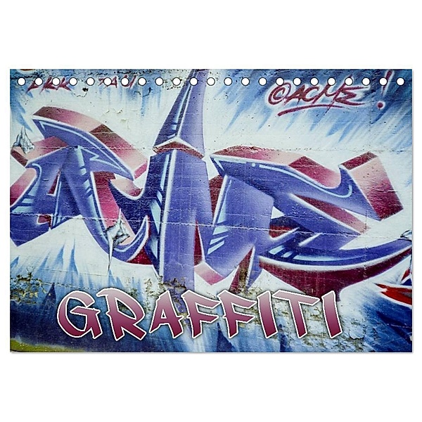 Graffiti - Kunst aus der Dose (Tischkalender 2024 DIN A5 quer), CALVENDO Monatskalender, ACME