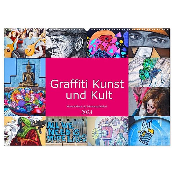 Graffiti Kunst und Kult (Wandkalender 2024 DIN A2 quer), CALVENDO Monatskalender, Marion Meyer @ Stimmungsbilder1