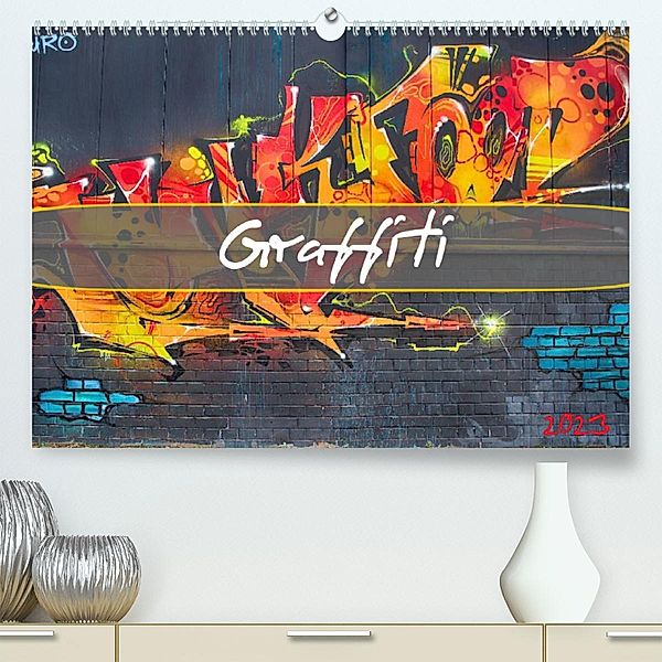 Graffiti (Premium, hochwertiger DIN A2 Wandkalender 2023, Kunstdruck in Hochglanz), Dirk Meutzner