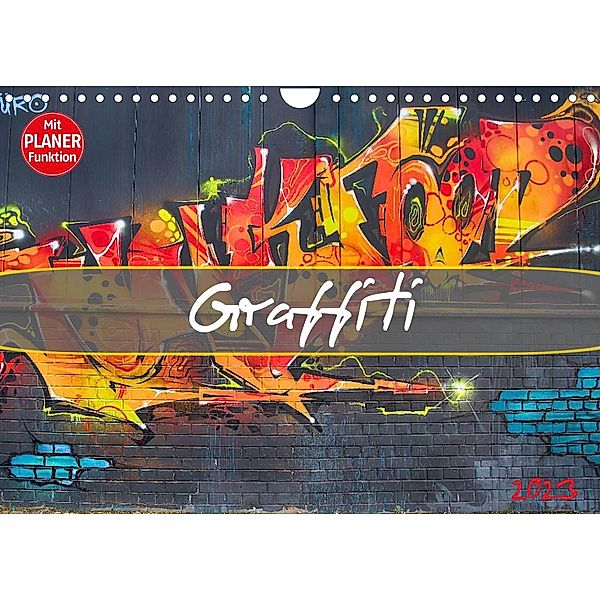 Graffiti (Wandkalender 2023 DIN A4 quer), Dirk Meutzner