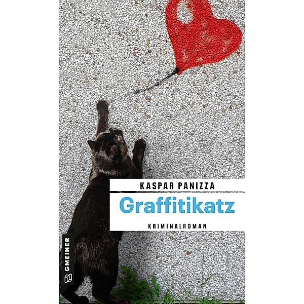 Graffitikatz / Kommissar Steinböck und seine Katze Frau Merkel Bd.8, Kaspar Panizza