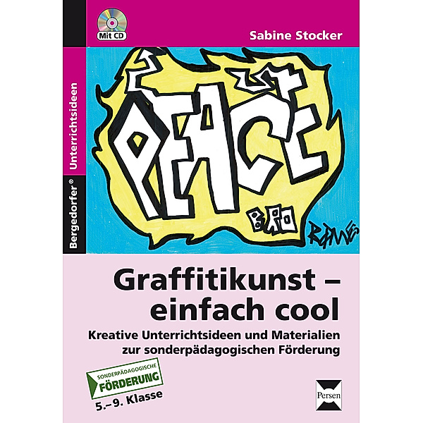 Graffitikunst - einfach cool, m. 1 CD-ROM, Sabine Stocker