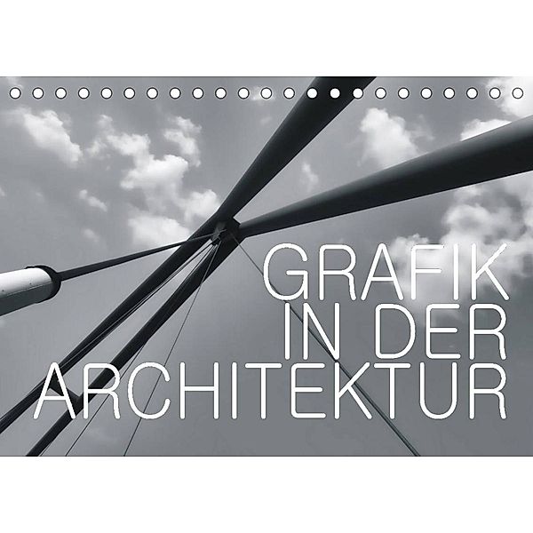 GRAFIK IN DER ARCHITEKTUR (Tischkalender 2023 DIN A5 quer), Walter J. Richtsteig