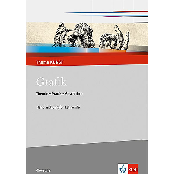 Grafik. Theorie - Praxis - Geschichte