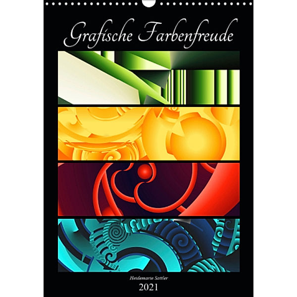 Grafische Farbenfreude (Wandkalender 2021 DIN A3 hoch), Heidemarie Sattler