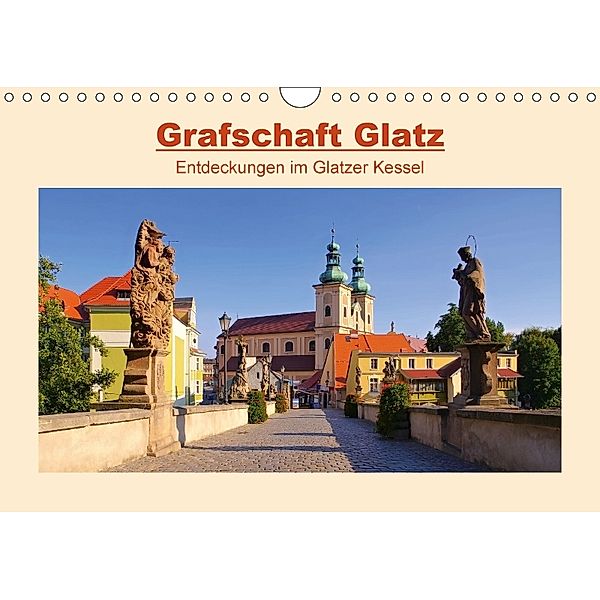 Grafschaft Glatz - Entdeckungen im Glatzer Kessel (Wandkalender 2018 DIN A4 quer) Dieser erfolgreiche Kalender wurde die, LianeM