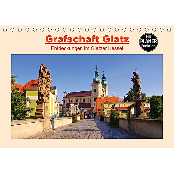 Grafschaft Glatz - Entdeckungen im Glatzer Kessel (Tischkalender 2019 DIN A5 quer), LianeM