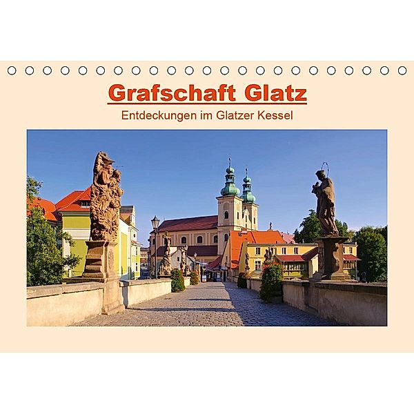 Grafschaft Glatz - Entdeckungen im Glatzer Kessel (Tischkalender 2021 DIN A5 quer), LianeM