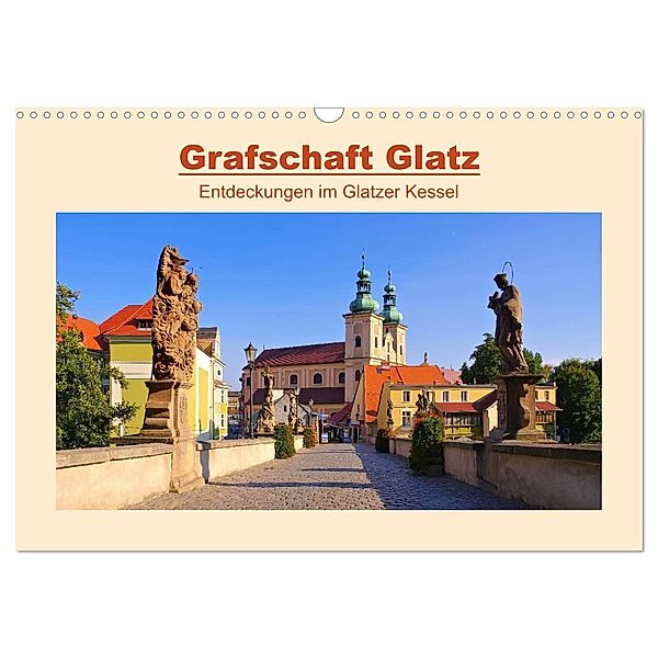 Grafschaft Glatz - Entdeckungen im Glatzer Kessel (Wandkalender 2024 DIN A3 quer), CALVENDO Monatskalender, LianeM