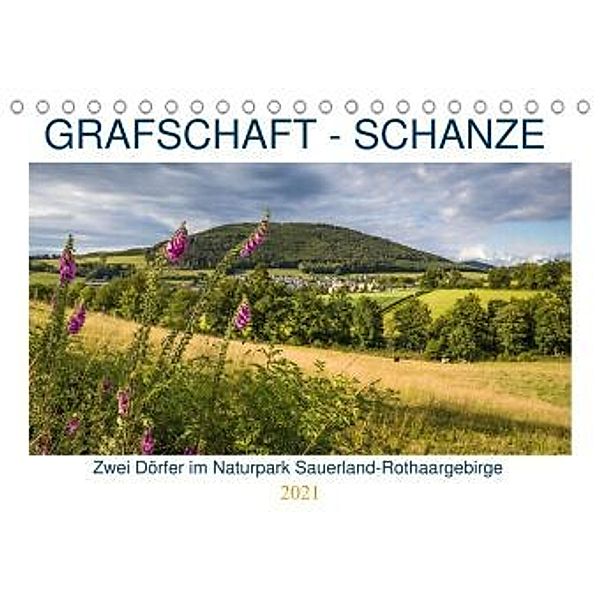 Grafschaft - Schanze (Tischkalender 2021 DIN A5 quer), Heidi Bücker