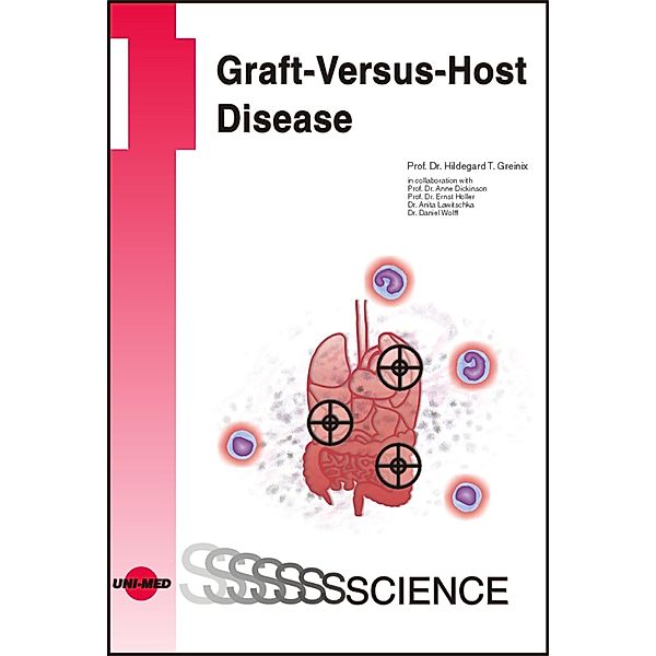 Graft-Versus-Host Disease / UNI-MED Science, Hildegard T. Greinix