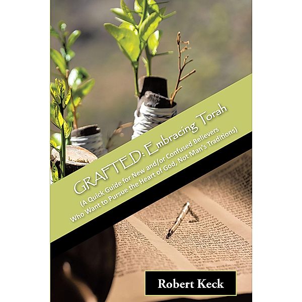 Grafted, Robert Keck