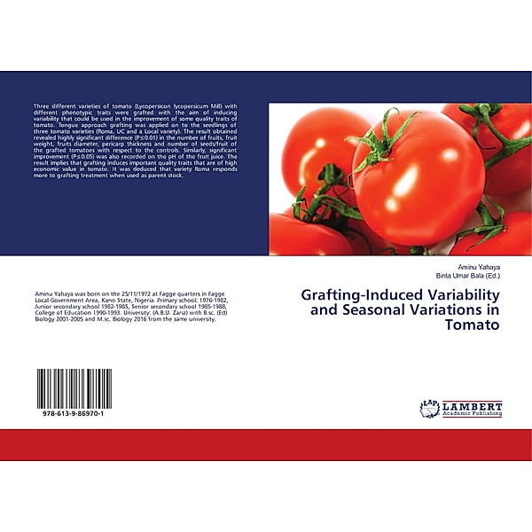 Grafting-Induced Variability and Seasonal Variations in Tomato, Aminu Yahaya