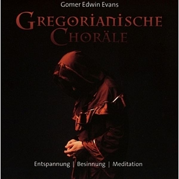 Gragorianische Choräle, Gomer Edwin Evans