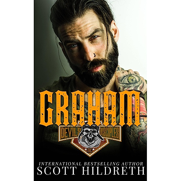 Graham (Clube de Motoqueiros Discípulos do Diabo, #1) / Clube de Motoqueiros Discípulos do Diabo, Scott Hildreth