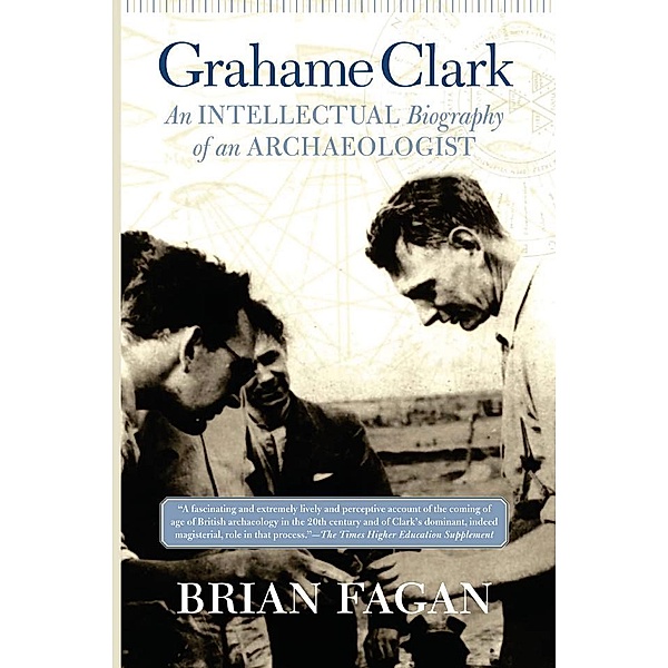 Grahame Clark, Brian Fagan