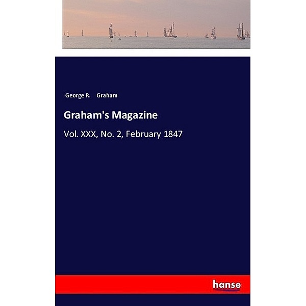 Graham's Magazine, George R. Graham