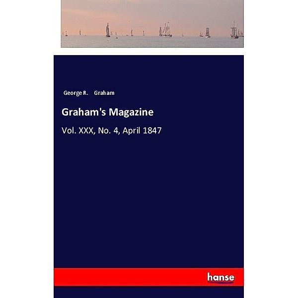 Graham's Magazine, George R. Graham