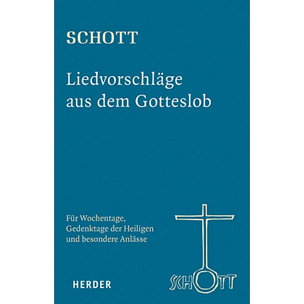 Grahl, K: SCHOTT Liedvorschläge aus dem Gotteslob, Kurt Grahl