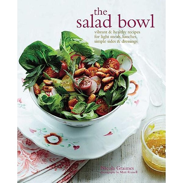 Graimes, N: Salad Bowl, Nicola Graimes