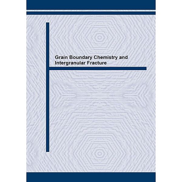 Grain Boundary Chemistry and Intergranular Fracture