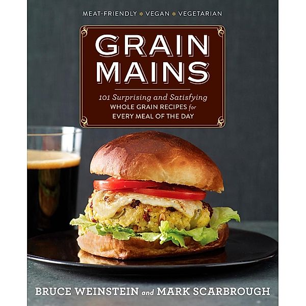 Grain Mains, Bruce Weinstein, Mark Scarbrough