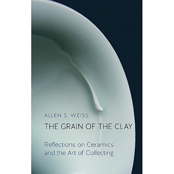 Grain of the Clay, Weiss Allen S. Weiss