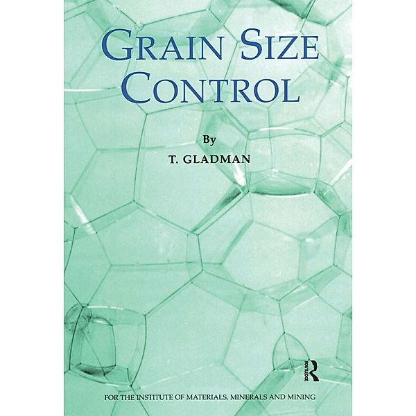 Grain Size Control, T. Gladman