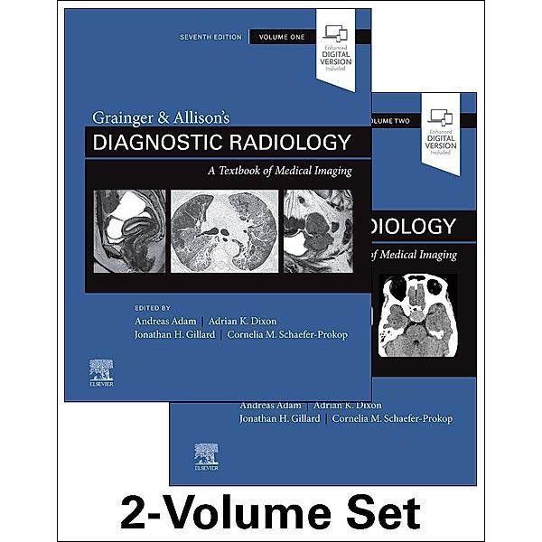 Grainger & Allison's Diagnostic Radiology, Andy Adam, Adrian K. Dixon, Jonathan H Gillard, Cornelia Schaefer-Prokop