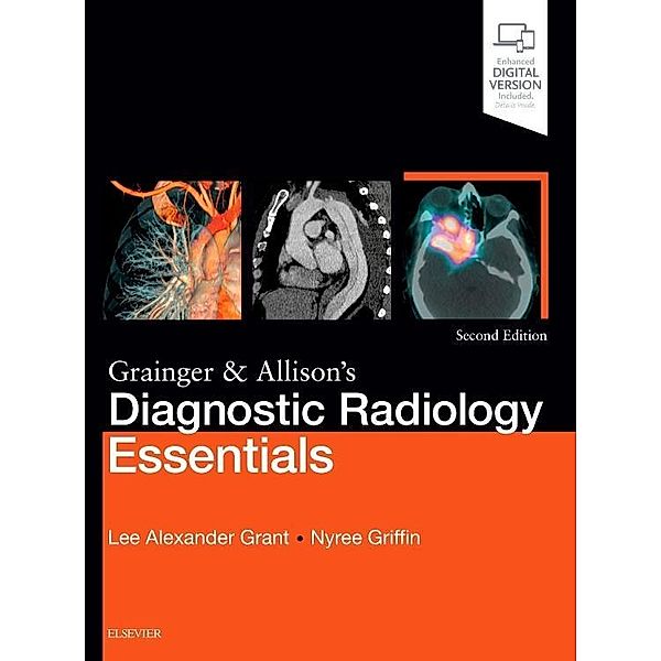 Grainger & Allison's Diagnostic Radiology Essentials, Lee A. Grant, Nyree Griffin
